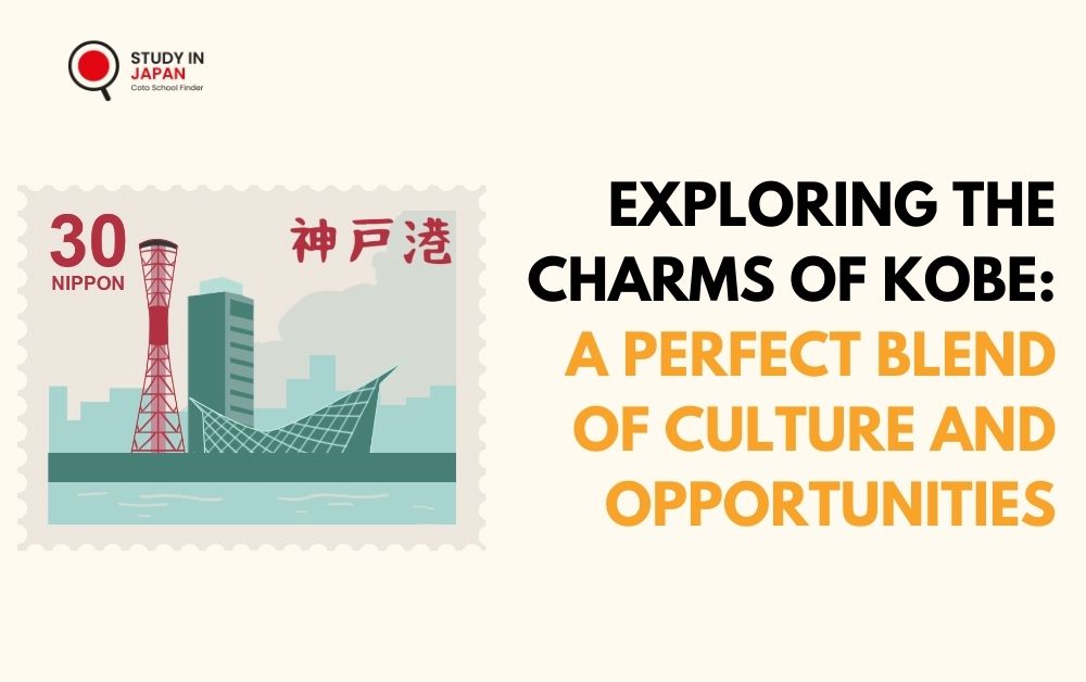 Exploring the Charms of Kobe: A Perfect Blend of Tradition and Modernity