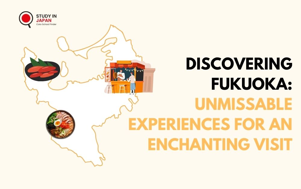 Discovering Fukuoka: Unmissable Experiences for an Enchanting Visit