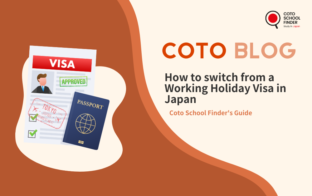 How to switch from a Working Holiday Visa in Japan – A Guide